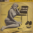 True Love | Steve Evan, Anne Lloyd & Jimmy Carroll