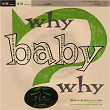 Why Baby Why? | Ray Buckingham & Michael Stewart Quartet