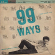 Ninety-Nine Ways | Barry Frank & Jimmy Carroll