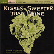 Kisses Sweeter Than Wine | Bruce Adams & Jimmy Carroll