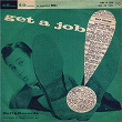 Get a Job | Jimmy Cone & Jimmy Carroll