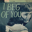 I Beg of You | Artie Malvin & Jimmy Carroll