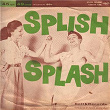 Splish Splash | John Drew & Ed Cee