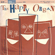 The Happy Organ | The Gay Blades