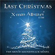 Last Christmas (The Movie Soundtrack Mixes) | X Mas Allstars