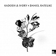 Daniel Rateuke / Kadosh & Ivory | Daniel Rateuke, Kadosh, Ivory