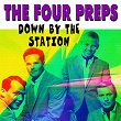 Down by the Station | The Four Preps