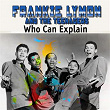 Who Can Explain | Frankie Lymon & The Teenagers