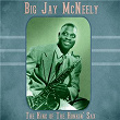 The King of The Honkin' Sax (Remastered) | Big Jay Mc Neely