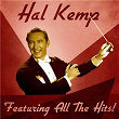 Featuring All The Hits! (Remastered) | Hal Kemp