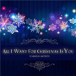 All I Want for Christmas Is You | Songs Of Grace