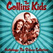 Anthology: The Deluxe Collection (Remastered) | The Collins Kids