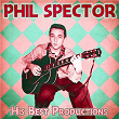 Phil Spector - His Best Productions (Remastered) | The Teddy Bears