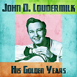 His Golden Years (Remastered) | John D Loudermilk