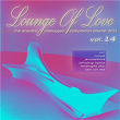 Lounge of Love, Vol. 14 (The Acoustic Unplugged Compilation Playlist 2021) | Da Mood