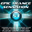 Epic Trance Sensation 53 (Playlist Compilation 2021) | Manufactory