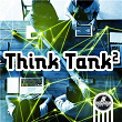 Think Tank 2 | Marc Alexander Lange, Sebastian Arno Sprenger, Hanjo Gäbler