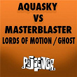 Lords of Motion / Ghost (Breaks Remixes) | Aquasky