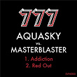 Addiction / Red Out | Aquasky