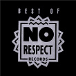 Best of No Respect Records | Zenker