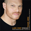 W.A. Mozart: Piano Concertos No. 21 in C Major, K. 467; Piano Concerto No. 27 in B-Flat Major, K. 595 | Lars Vogt