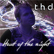 Heat of the Night | Thd
