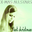 Last Christmas | X Mas Allstars