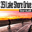 Boardwalk | 351 Lake Shore Drive