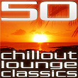 50 Chillout Lounge Classics (1) | Ultra Lounge