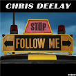 Follow Me | Chris Deelay