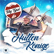 Hüttenkönige | Toby Tyrol