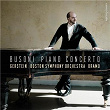 Busoni: Piano Concerto (Live) | Kirill Gerstein