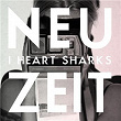 Neuzeit | I Heart Sharks