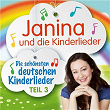 Die schönsten deutschen Kinderlieder, Teil 3 | Janina Und Die Kinderlieder