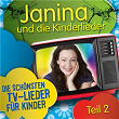 Die schönsten TV-Lieder für Kinder, Teil 2 | Janina Und Die Kinderlieder