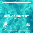 Ibiza Closing Party 2015 | Far Too Loud