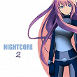 Nightcore, Vol. 2 | Manian