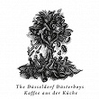 Kaffee aus der Küche | The Dusseldorf Dusterboys