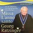 Ratzinger: Missa L'anno santo | Die Regensburger Domspatzen