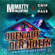 Oben auf der Hüttn (Sebastian Spencer Remix) | Matty Valentino