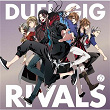 DUEL GIG RIVALS | Destirare