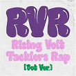 RVR~Rising Volt Tacklers Rap~ (Dot Version) | Liko