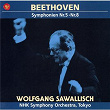 Beethoven: Symphonies Nos. 5 & 8 | Wolfgang Sawallisch,nhk Symphony Orchestra