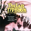 The Last Typhoon ~ The very best of Iwao Furusawa | Iwao Furusawa,paul Coletti,phillip Bush,francis Gouton