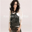 Kiss Me Good-Bye | Angela Aki