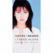 I STAND ALONE | Takako Matsu