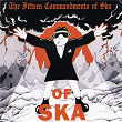 The Fifteen Commandments Of Ska | The Hotknives