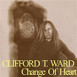 Change of Heart | Clifford T. Ward