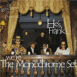 He's Frank... We're The Monochrome Set | The Monochrome Set