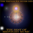 The Things We Never Did | Sad Lovers & Giants